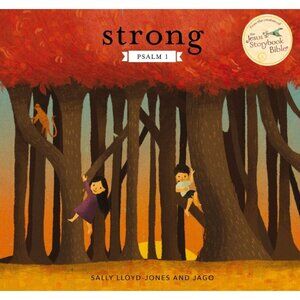 Strong Psalm 1 Board Book Sally Lloyd-Jones Jago Christian Baby Toddler Gift